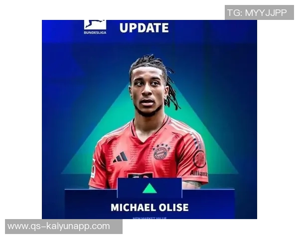 拜仁祝贺奥利塞24岁生日转会身价翻倍已达13亿欧元